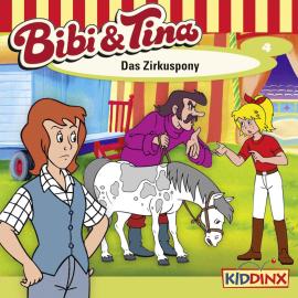 Hörbuch Bibi & Tina, Folge 4: Das Zirkuspony  - Autor Ulf Tiehm   - gelesen von Schauspielergruppe