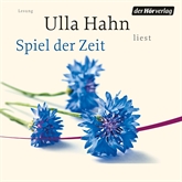 Hörbuch Spiel der Zeit  - Autor Ulla Hahn   - gelesen von Ulla Hahn