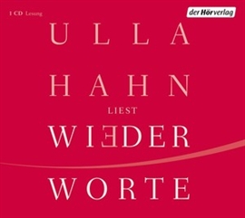 Hörbuch Wiederworte  - Autor Ulla Hahn   - gelesen von Ulla Hahn