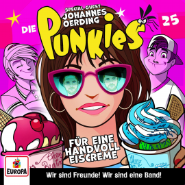 Hörbuch Folge 25: Für eine Handvoll Eiscreme! (Special Guest: Johannes Oerding)  - Autor Ully Arndt Studios   - gelesen von Die Punkies.