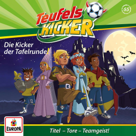 Hörbuch Folge 65: Die Kicker der Tafelrunde!  - Autor Ully Arndt Studios   - gelesen von Teufelskicker.