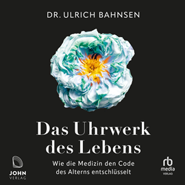 Hörbuch Das Uhrwerk des Lebens  - Autor Ulrich Bahnsen.   - gelesen von Michael J. Diekmann