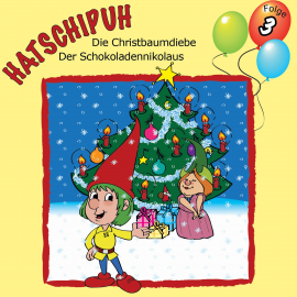 Hörbuch Hatschipuh - Die Christbaumdiebe & Der Schokoladennikolaus  - Autor Ulrich König   - gelesen von Fritz Straßner