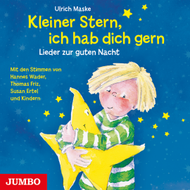 Hörbuch Kleiner Stern, ich hab dich gern  - Autor Ulrich Maske   - gelesen von Schauspielergruppe