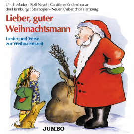 Hörbuch Lieber, guter Weihnachtsmann  - Autor Ulrich Maske   - gelesen von Ulrich Maske