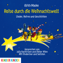 Hörbuch Reise durch die Weihnachtswelt  - Autor Ulrich Maske   - gelesen von Julia Nachtmann