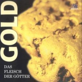 Hörbuch Gold - Das Fleisch der Götter  - Autor Ulrich Offenberg   - gelesen von Schauspielergruppe