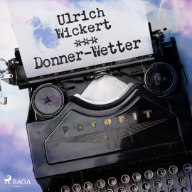 Hörbuch Donner-Wetter  - Autor Ulrich Wickert   - gelesen von Ulrich Wickert