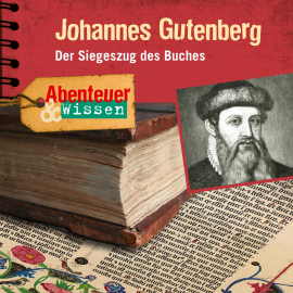 Hörbuch Johannes Gutenberg  - Autor Ulricke Beck   - gelesen von Schauspielergruppe