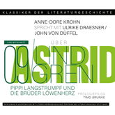 Ein Gespräch über Astrid Lindgren - Pippi Langstrumpf und Die Brüder Löwenherz - Klassiker der Literaturgeschichte 9 (Gekürzt)