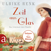 Hörbuch Zeit aus Glas (Die große Seidenstadt-Saga 2)  - Autor Ulrike Renk   - gelesen von Yara Blümel