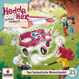 Hörbuch Folge 21: Das fantastische Wunschmobil  - Autor Ulrike Rogler   - gelesen von Schauspielergruppe