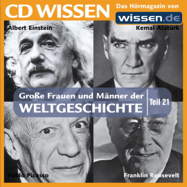 Hörbuch CD WISSEN - Große Frauen und Männer der Weltgeschichte: Teil 21  - Autor Ulrike Zeitler   - gelesen von Achim Höppner