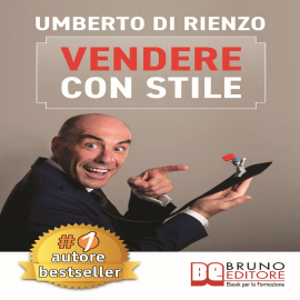 Hörbuch Vendere con Stile  - Autor Umberto Di Rienzo   - gelesen von Umberto Di Rienzo