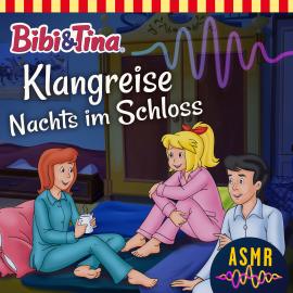 Hörbuch Bibi & Tina, Folge 2: Klangreise Nachts im Schloss  - Autor Unknown   - gelesen von Schauspielergruppe