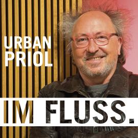 Hörbuch Im Fluss (Live)  - Autor Urban Priol   - gelesen von Urban Priol