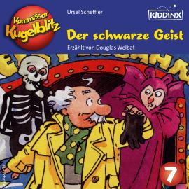 Hörbuch Der schwarze Geist - Kommissar Kugelblitz, Folge 7 (Ungekürzt)  - Autor Ursel Scheffler   - gelesen von Douglas Welbat