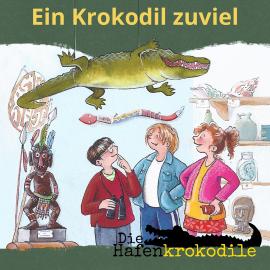 Hörbuch Ein Krokodil zu viel - Die Hafenkrokodile, Folge 1 (Ungekürzt)  - Autor Ursel Scheffler   - gelesen von Bodo Henkel