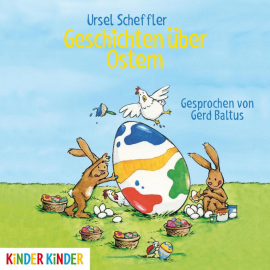 Hörbuch Geschichten über Ostern  - Autor Ursel Scheffler   - gelesen von Gerd Baltus