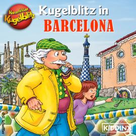 Hörbuch Kommissar Kugelblitz in Barcelona (Ungekürzt)  - Autor Ursel Scheffler   - gelesen von Bodo Henkel