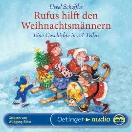 Hörbuch Rufus hilft den Weihnachtsmännern  - Autor Ursel Scheffler   - gelesen von Wolfgang Rüter