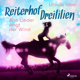 Hörbuch Alte Lieder singt der Wind - Reiterhof Dreililien 5 (Ungekürzt)  - Autor Ursula Isbel   - gelesen von Irina Salkow