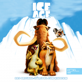 Hörbuch Ice Age (Das Original-Hörspiel zum Kinofilm)  - Autor Ursula Martin-Hantl   - gelesen von Schauspielergruppe