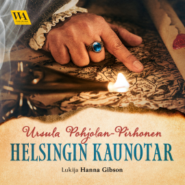 Hörbuch Helsingin kaunotar  - Autor Ursula Pohjolan-Pirhonen   - gelesen von Hanna Gibson