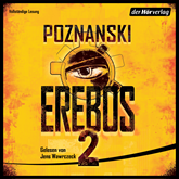Hörbuch Erebos 2   - Autor Ursula Poznanski   - gelesen von Jens Wawrczeck