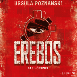 Hörbuch Erebos - Das Hörspiel  - Autor Ursula Poznanski   - gelesen von Schauspielergruppe