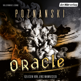 Hörbuch Oracle  - Autor Ursula Poznanski   - gelesen von Jens Wawrczeck