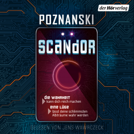 Hörbuch Scandor  - Autor Ursula Poznanski   - gelesen von Jens Wawrczeck