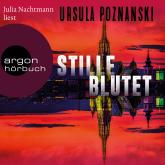 Hörbuch Stille blutet (Gekürzte Ausgabe)  - Autor Ursula Poznanski   - gelesen von Julia Nachtmann