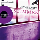Hörbuch Stimmen (Ungekürzt)  - Autor Ursula Poznanski   - gelesen von Andrea Sawatzki