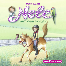 Hörbuch Nele auf dem Ponyhof  - Autor Usch Luhn   - gelesen von Anita Hopt