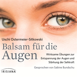 Hörbuch Balsam für die Augen  - Autor Uschi Ostermeier-Sitkowski   - gelesen von Sabine Bundschu