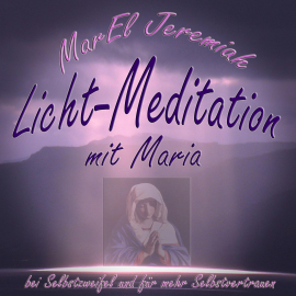 Hörbuch Licht-Meditation  - Autor Uta Paetow   - gelesen von Marel Jeremiah