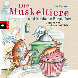 Hörbuch Die Muskeltiere und Madame Roquefort (Die Muskeltiere 3)  - Autor Ute Krause   - gelesen von Andreas Fröhlich