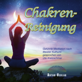 Hörbuch Chakren-Reinigung  - Autor Ute Kretzschmar   - gelesen von Ute Kretzschmar