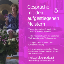 Hörbuch Gespräche mit den aufgestiegenen Meistern 5  - Autor Ute Kretzschmar   - gelesen von Schauspielergruppe