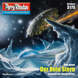 Hörbuch Perry Rhodan 3175: Der Rote Stern  - Autor Uwe Anton   - gelesen von Martin Bross