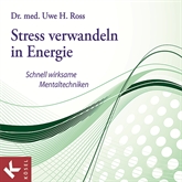 Stress verwandeln in Energie