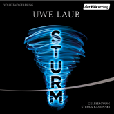 Hörbuch Sturm  - Autor Uwe Laub   - gelesen von Stefan Kaminski