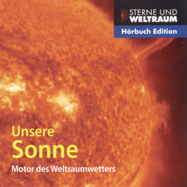 Hörbuch Unsere Sonne  - Autor Uwe Reichert   - gelesen von Detlef Kügow