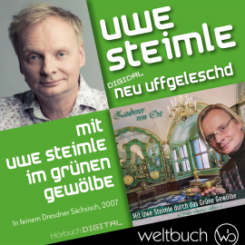 Hörbuch Mit Uwe Steimle durch das Grüne Gewölbe  - Autor Uwe Steimle   - gelesen von Uwe Steimle