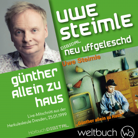Hörbuch Uwe Steimle: Günther allein zu Haus  - Autor Uwe Steimle   - gelesen von Uwe Steimle