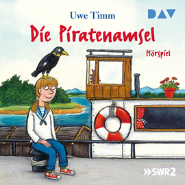 Hörbuch Die Piratenamsel   - Autor Uwe Timm   - gelesen von Michael Habeck