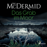 Hörbuch Das Grab im Moor  - Autor Val McDermid   - gelesen von Wolfgang Berger
