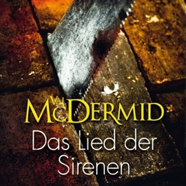 Hörbuch Das Lied der Sirenen  - Autor Val McDermid   - gelesen von Stefan Wilkening