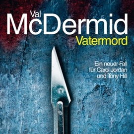 Hörbuch Vatermord  - Autor Val McDermid   - gelesen von Stefan Wilkening
